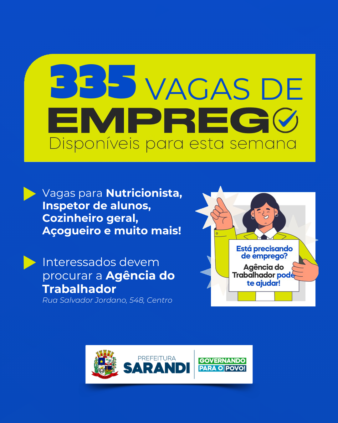 Agência do Trabalhador de Sarandi inicia semana com 335 vagas de emprego