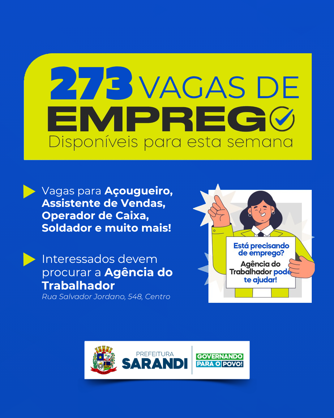 Agência do Trabalhador de Sarandi inicia a semana com 273 vagas de emprego disponíveis