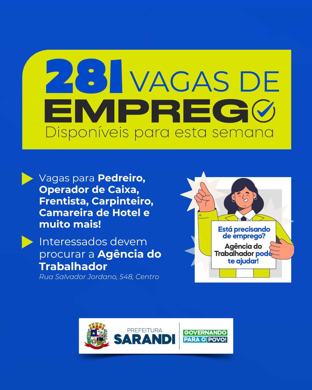 Agência do Trabalhador de Sarandi inicia semana com 281 vagas de emprego disponíveis