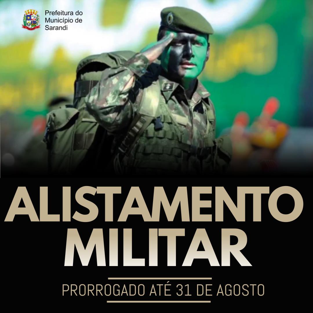 Alistamento Militar 2021 é prorrogado até 31 de agosto