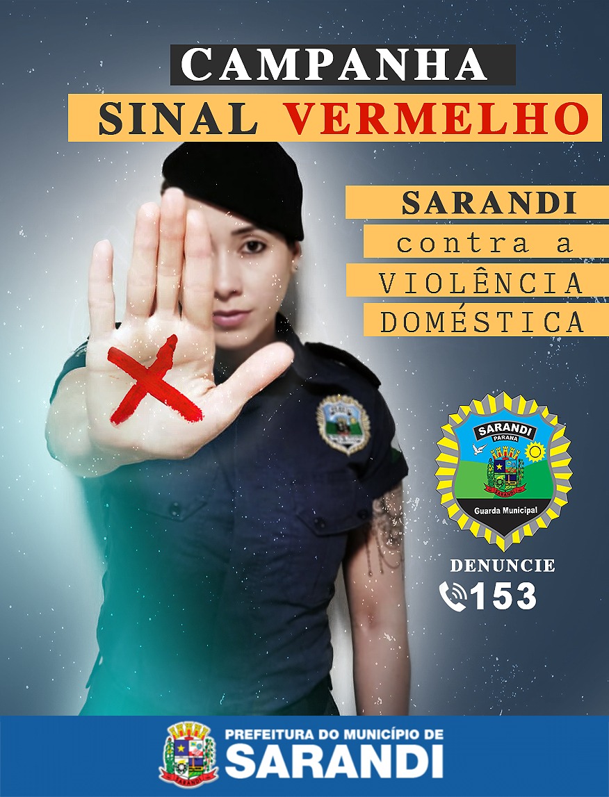 Lançamento da Campanha Sinal Vermelho contra a Violência Doméstica em Sarandi
