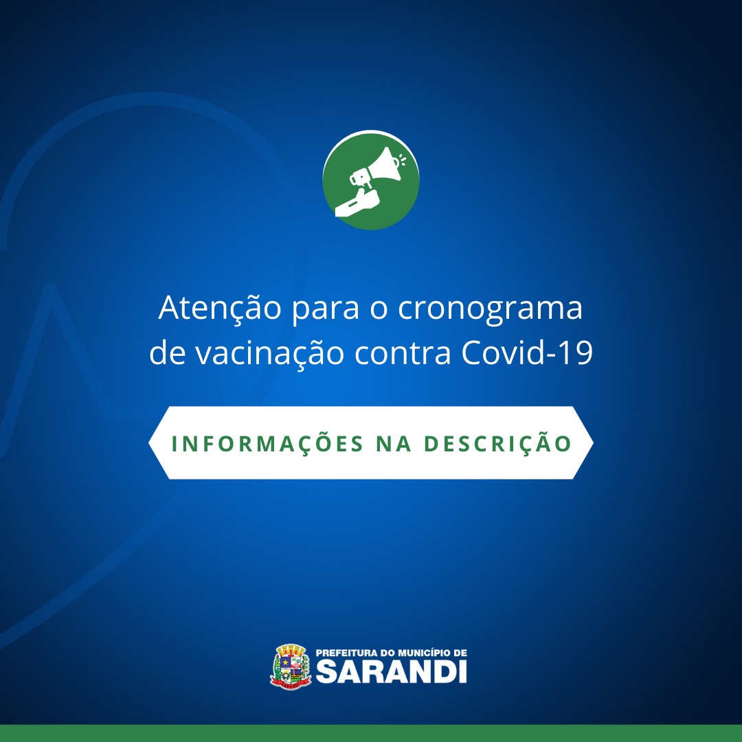 Prefeitura de Sarandi recebe novo lote de vacinas contra Covid-19 e divulga cronograma de vacinação