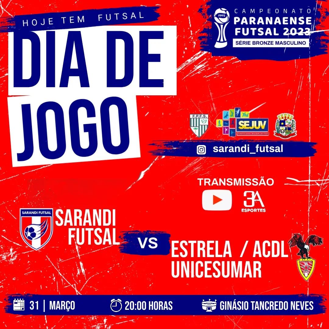 Sarandi Futxal x Estrela/ACDL UniCesumar - Ginásio Tancredo Neves