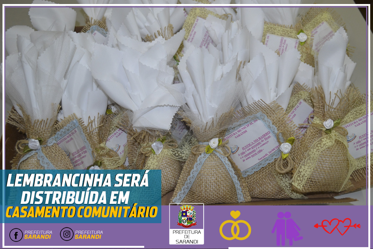 Lembrancinha será distribuída em Casamento Comunitário