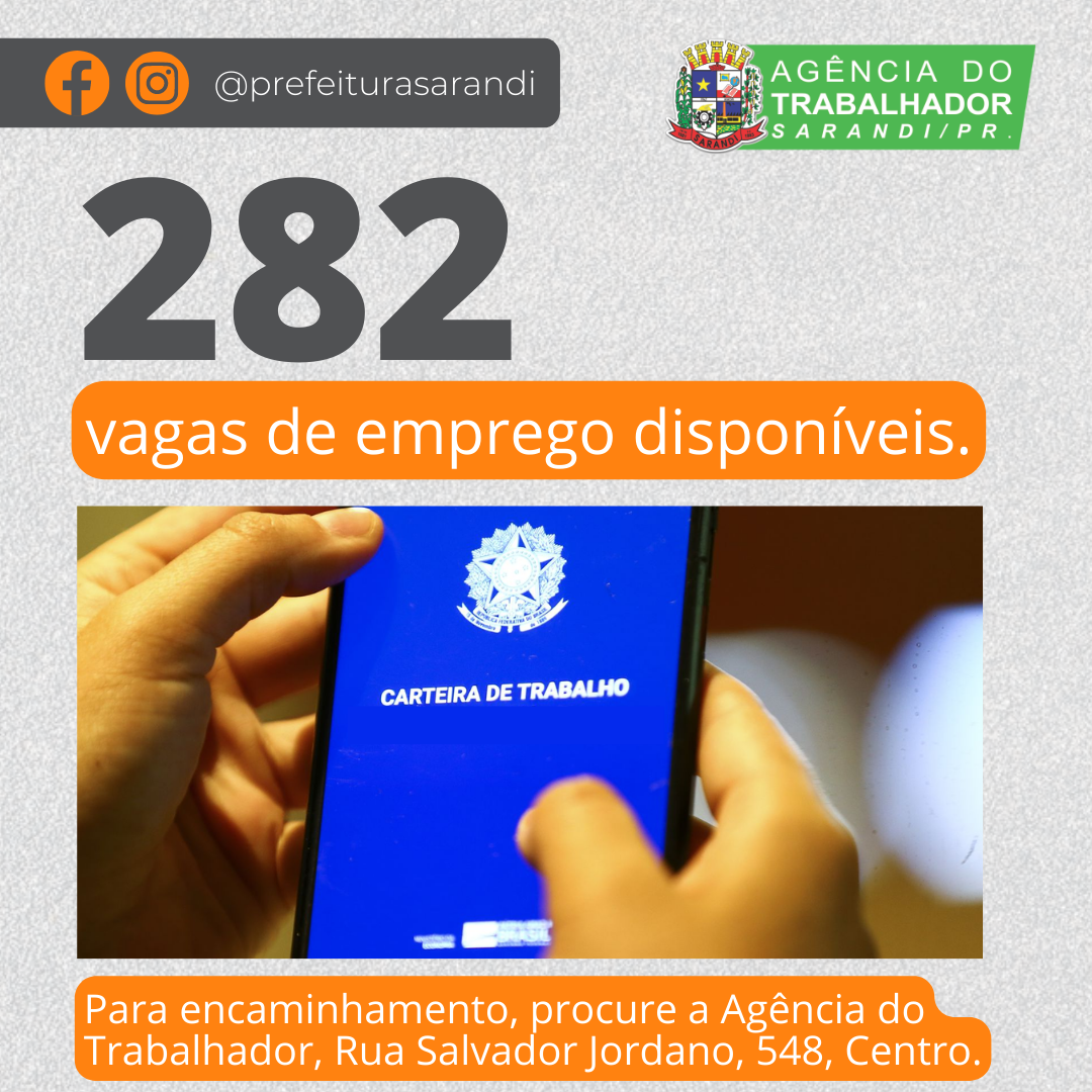 A Agência do Trabalhador de Sarandi tem 282 vagas disponíveis para esta semana